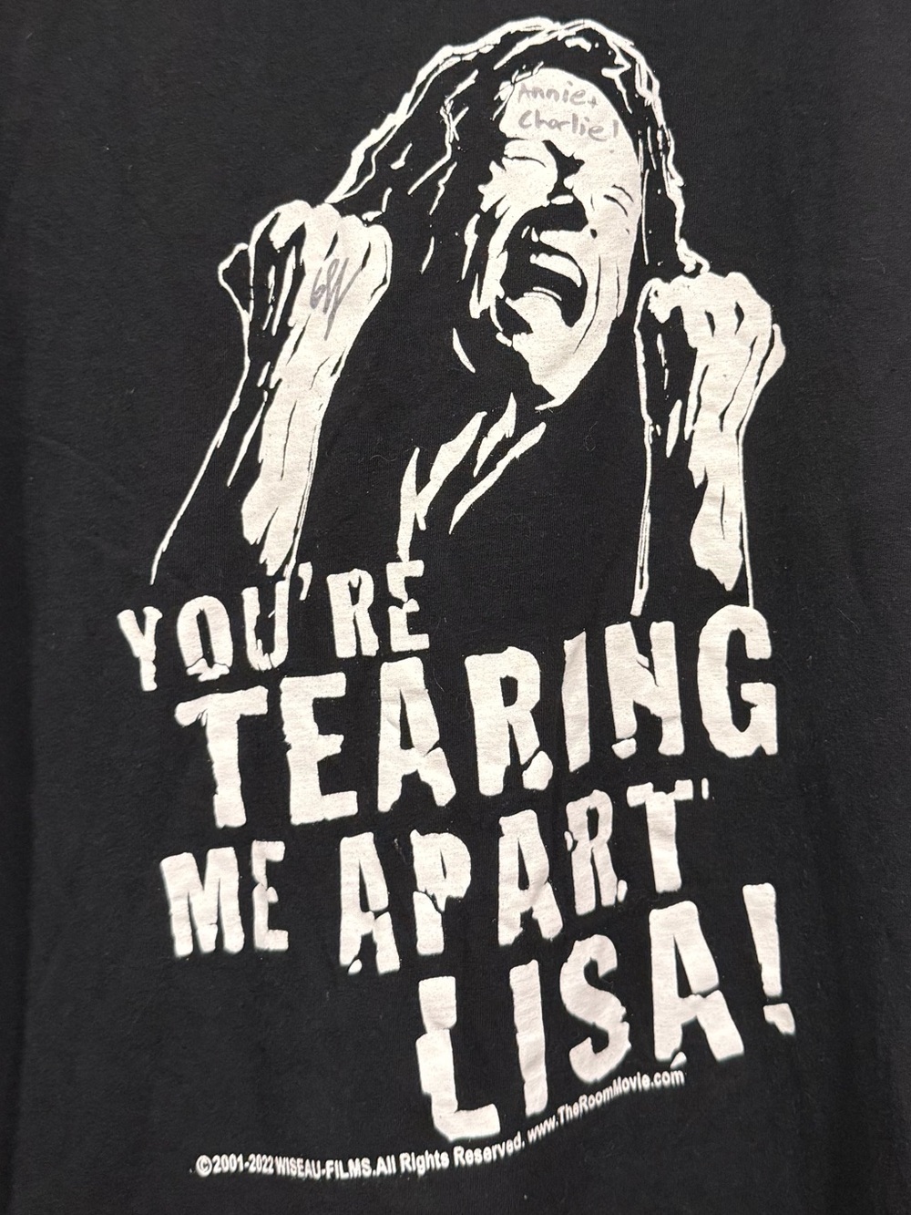 Tommy Wiseau 2005 Graphic You're tearing me apart Lisa Tee with White Print image 3